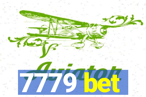 7779 bet